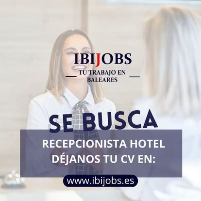 Ofertas-trabajo-empleo-trabajar-cv-candidatos-bolsa-empleo-Imallorca-.recepcionista (2)